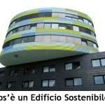 Che Cos’è un Edificio Sostenibile? Che Cos’è un Edificio Sostenibile?