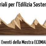 Materiali-edilizia-sostenibile-eventi-ecomake Materiali-edilizia-sostenibile-eventi-ecomake