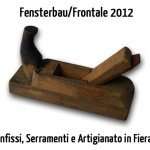 Infissi e Serramenti, Legno e Vetro per l’Edizione di Fensterbau/Frontale 2012