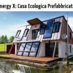 Case Prefabbricate Personalizzabili: Ecco Energy X, Casa Ecosostenibile dal Design Innovativo