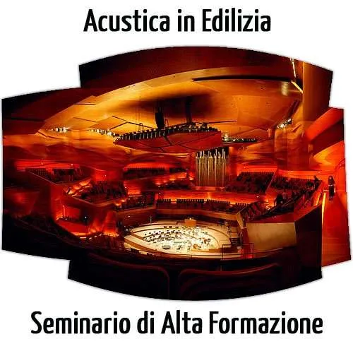 Acustica in Edilizia ed Energia dal Suono: Seminario di Alta Formazione a Bologna Acustica in Edilizia ed Energia dal Suono: Seminario di Alta Formazione a Bologna