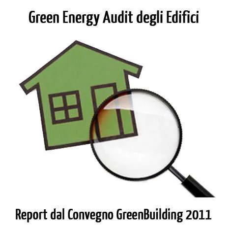 Green Energy Audit - Audit-energetico-sostenibile-greenbuilding-verona-2011