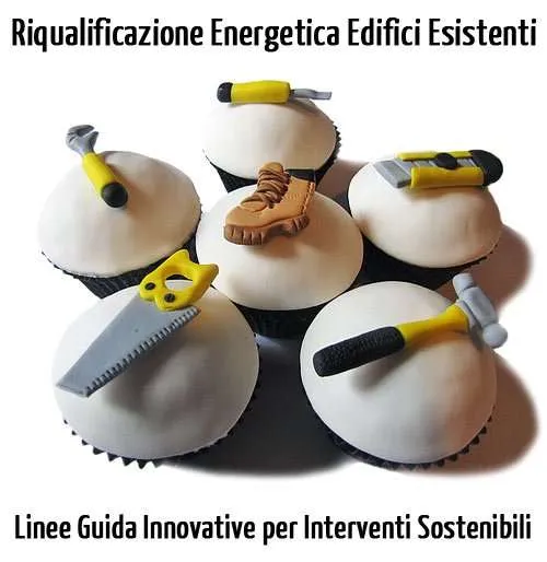 Riqualificazione Energetica Edifici Esistenti di Roccamena (PA): Linee Guida Innovative per Interventi di Riqualificazione Energetica Sostenibili