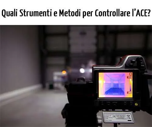 Come controllare l'attestato di certificazione energetica degli edifici: quali strumenti?