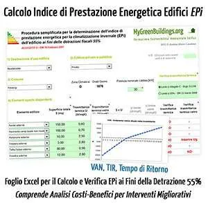 Calcolo Indice Prestazione Energetica Edifici EPi con Excel per Detrazioni Fiscali 55% Calcolo Indice Prestazione Energetica Edifici EPi con Excel per Detrazioni Fiscali 55%
