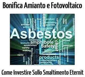 Come Investire sullo Smaltimento Eternit Come Investire sullo Smaltimento Eternit