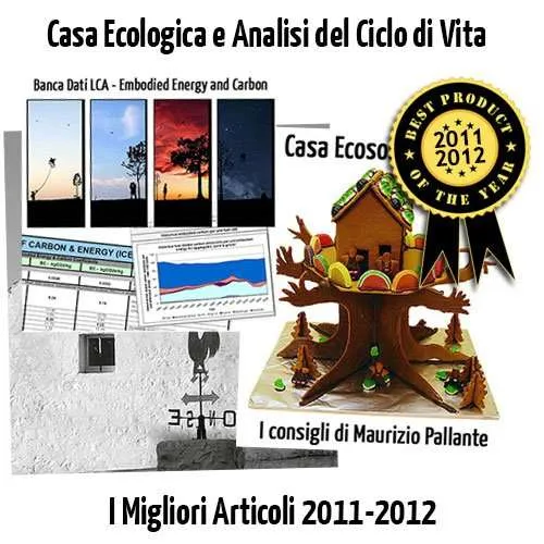 Casa Ecologica e Analisi del Ciclo di Vita: I Migliori Articoli 2011-2012 di MyGreenBuildings