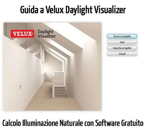 Calcolo Illuminazione Naturale con Software Gratuito: Velux Daylight Visualizer Tutorial (Seconda parte)