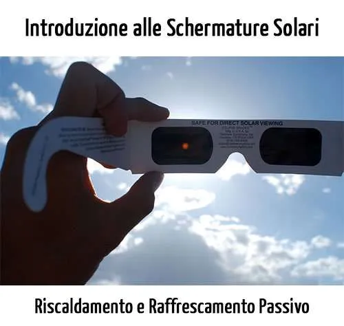 Schermature solari per riscaldamento e raffrescamento passivo