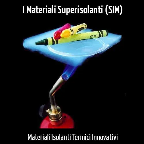 Materiali super isolanti innovativi