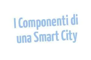 Componenti-di-una-Smart-City